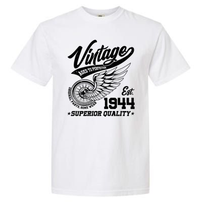 Winged Wheel Vintage 1944 Aged To Perfection Superior Quality 80th Birthday Garment-Dyed Heavyweight T-Shirt