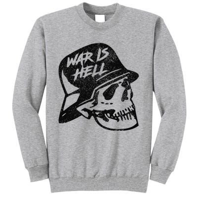 WWI WWII Veteran Military Skull - War Is Hell Tall Sweatshirt