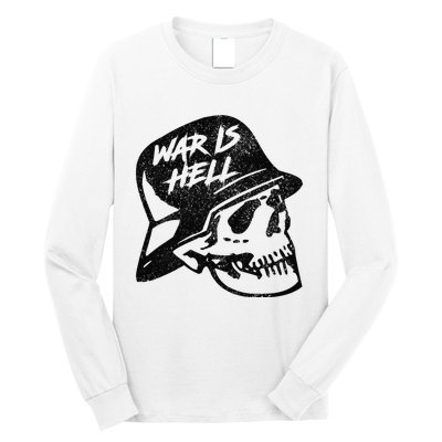 WWI WWII Veteran Military Skull - War Is Hell Long Sleeve Shirt