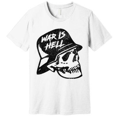 WWI WWII Veteran Military Skull - War Is Hell Premium T-Shirt