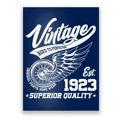 Winged Wheel Vintage 1923 Aged To Perfection Superior Quality 100th Birthday Poster