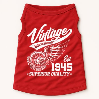 Winged Wheel Vintage 1945 Aged To Perfection Superior Quality 80th Birthday Doggie Tank