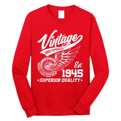 Winged Wheel Vintage 1945 Aged To Perfection Superior Quality 80th Birthday Long Sleeve Shirt