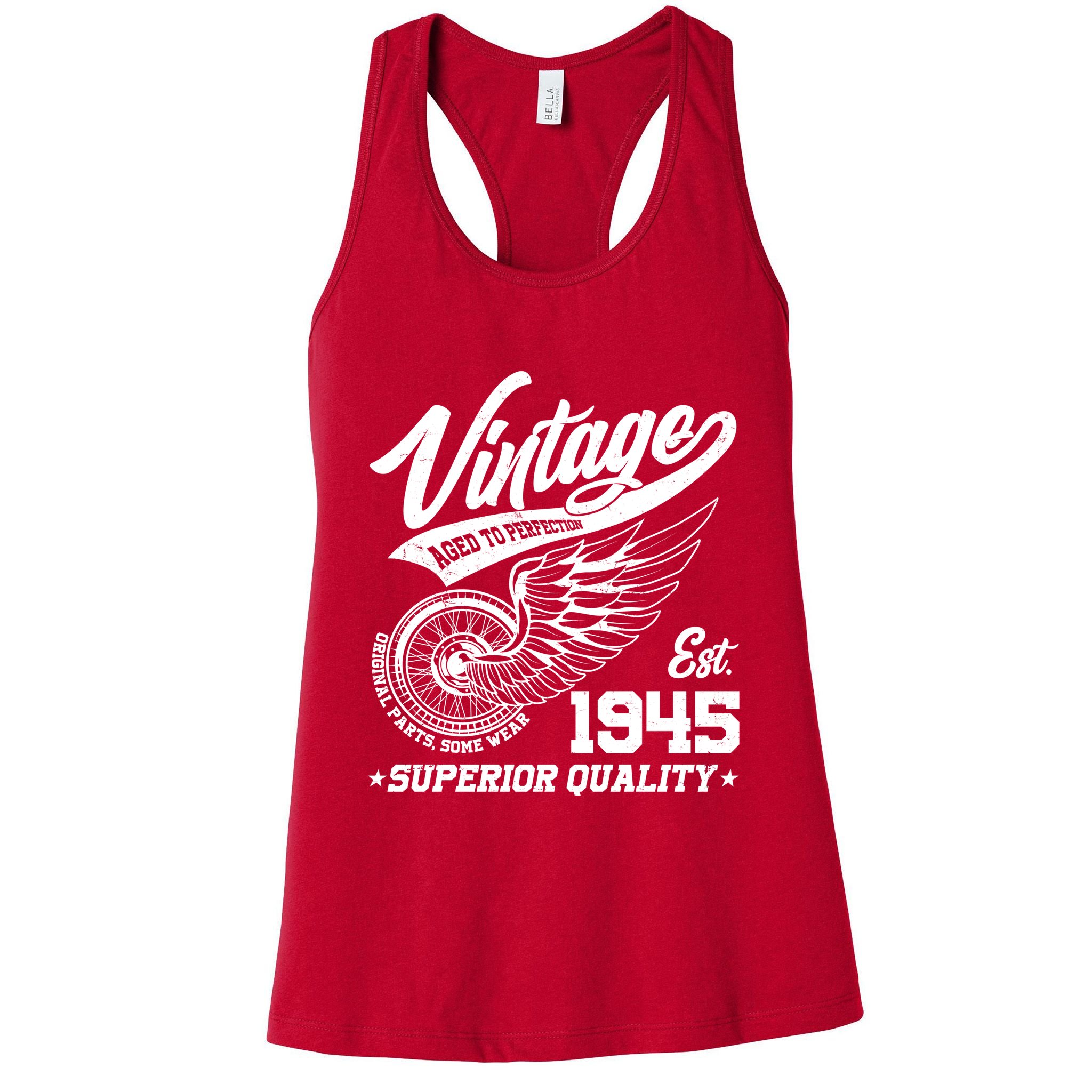Winged Wheel Vintage 1945 Aged To Perfection Superior Quality 80th Birthday Womens Tank Top