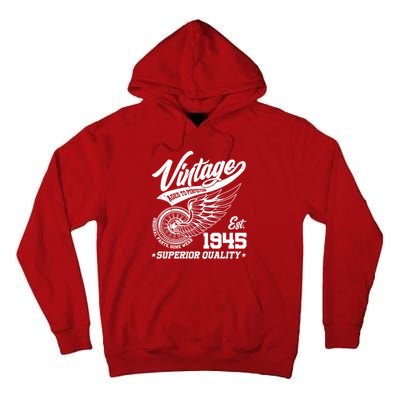 Winged Wheel Vintage 1945 Aged To Perfection Superior Quality 80th Birthday Tall Hoodie