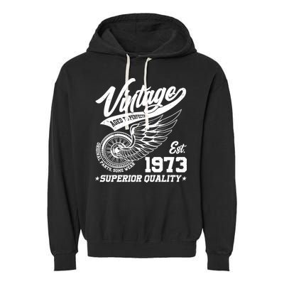 Winged Wheel Vintage 1973 Aged To Perfection Superior Quality 50th Birthday Garment-Dyed Fleece Hoodie