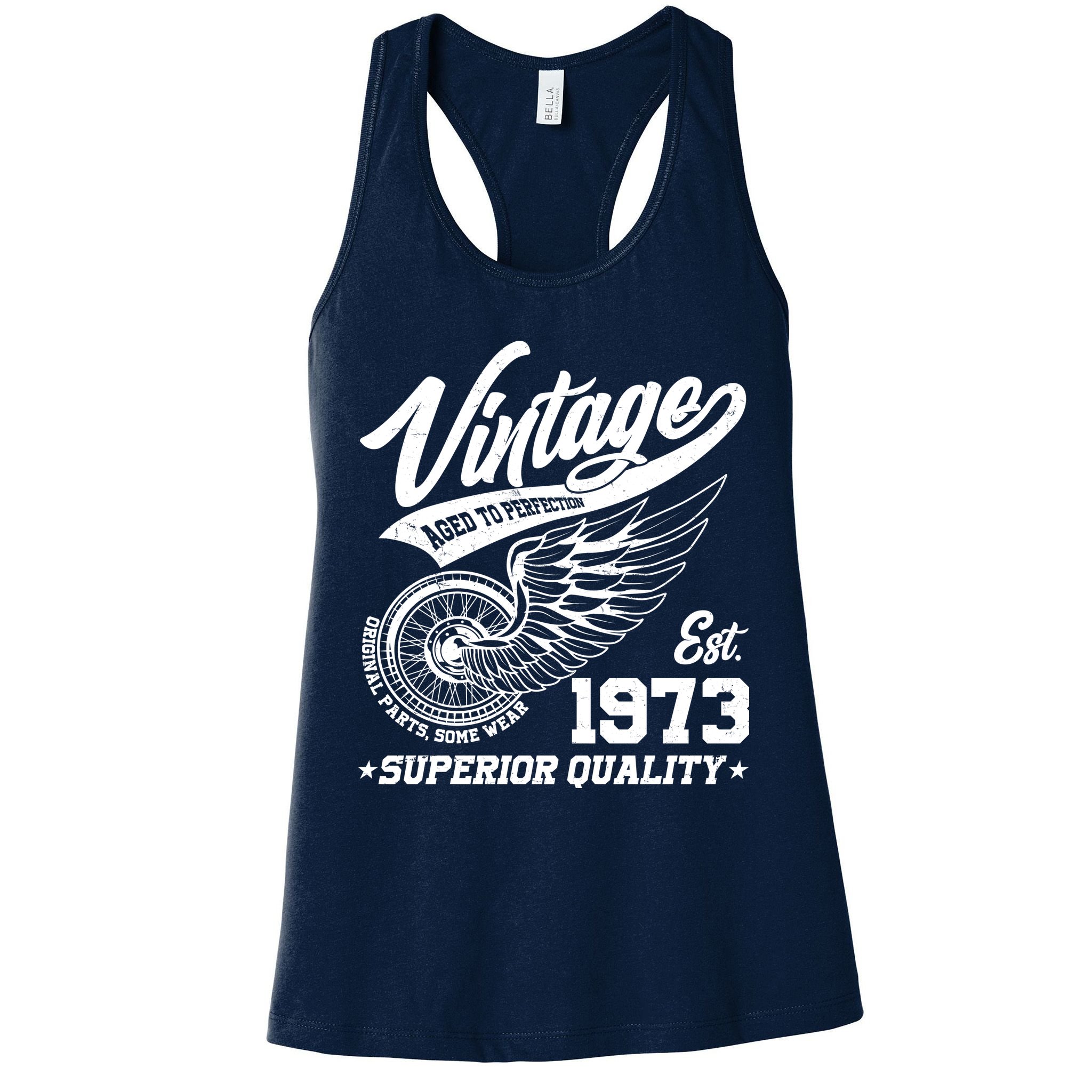Winged Wheel Vintage 1973 Aged To Perfection Superior Quality 50th Birthday Womens Tank Top