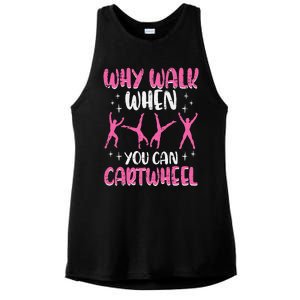 Why Walk When You Can Cartwheel Gymnast Ladies PosiCharge Tri-Blend Wicking Tank