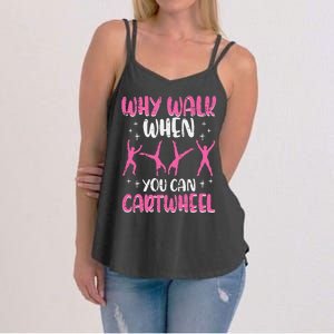 Why Walk When You Can Cartwheel Gymnast Women's Strappy Tank