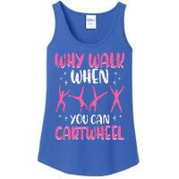 Why Walk When You Can Cartwheel Gymnast Ladies Essential Tank