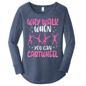 Why Walk When You Can Cartwheel Gymnast Women's Perfect Tri Tunic Long Sleeve Shirt