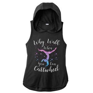 Why Walk When You Can Cartwheel Gymnast Gymnastic Tumbling Ladies PosiCharge Tri-Blend Wicking Draft Hoodie Tank