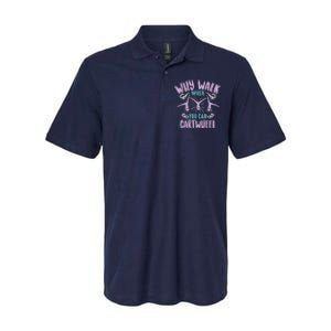 Why Walk When You Can Cartwheel | Tumbling Funny Gift Softstyle Adult Sport Polo