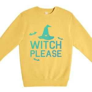 Well Worn Witch Please Great Gift Great Gift Premium Crewneck Sweatshirt