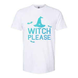 Well Worn Witch Please Great Gift Great Gift Softstyle CVC T-Shirt