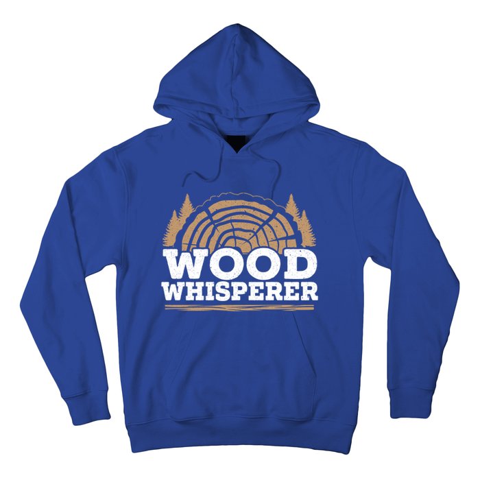 Wood Whisperer Woodworking Carpenter Wookdworker Joiner Great Gift Hoodie