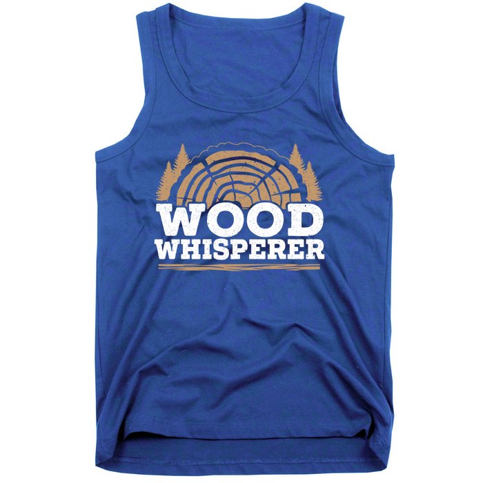 Wood Whisperer Woodworking Carpenter Wookdworker Joiner Great Gift Tank Top