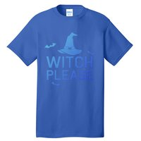 Well Worn Witch Please Great Gift Great Gift Tall T-Shirt