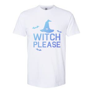 Well Worn Witch Please Great Gift Great Gift Softstyle CVC T-Shirt