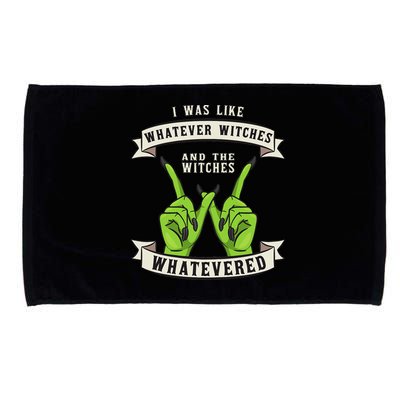 Whatever Witches Witch Wiccan Costume Funny Halloween Gifts Microfiber Hand Towel