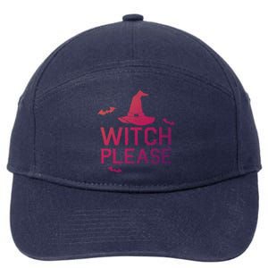 Well Worn Witch Please Great Gift Great Gift 7-Panel Snapback Hat