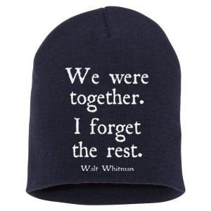 Walt Whitman We Were Together Romantic Love Couple Short Acrylic Beanie