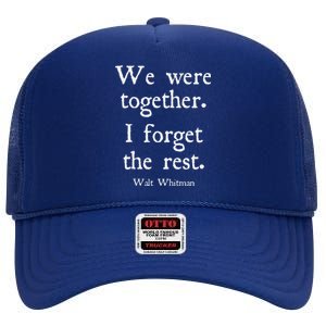 Walt Whitman We Were Together Romantic Love Couple High Crown Mesh Back Trucker Hat