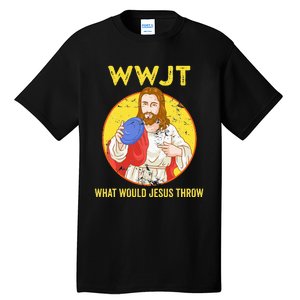 WWJT What would Jesus throw Frisbee disc golf sport Tall T-Shirt