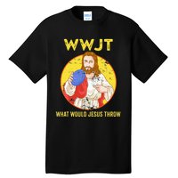 WWJT What would Jesus throw Frisbee disc golf sport Tall T-Shirt