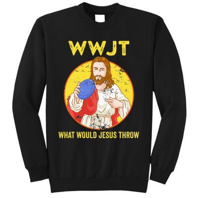 WWJT What would Jesus throw Frisbee disc golf sport Tall Sweatshirt