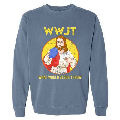 WWJT What would Jesus throw Frisbee disc golf sport Garment-Dyed Sweatshirt