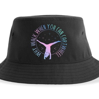 Why Walk When You Can Cartwheel Gymnast Gymnastic Gifts Girl Sustainable Bucket Hat