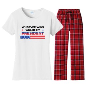 Whoever Wins Will Be My President 2024 Election Women's Flannel Pajama Set