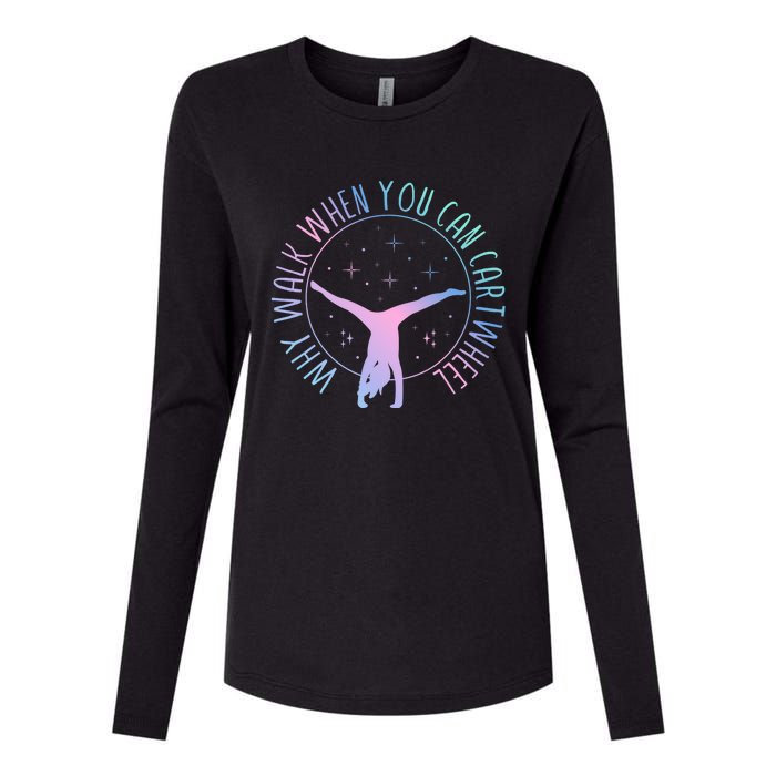 Why Walk When You Can Cartwheel Gymnast Gymnastic Gifts Girl Womens Cotton Relaxed Long Sleeve T-Shirt