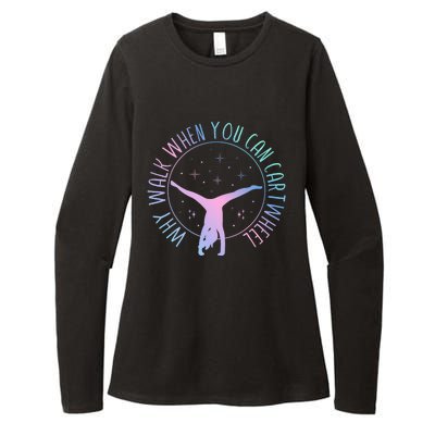 Why Walk When You Can Cartwheel Gymnast Gymnastic Gifts Girl Womens CVC Long Sleeve Shirt