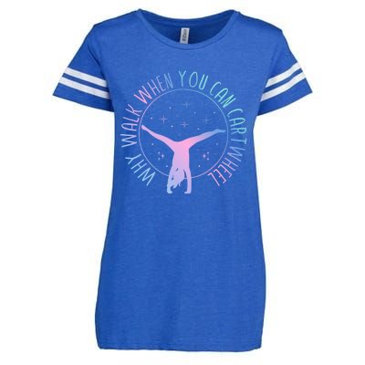 Why Walk When You Can Cartwheel Gymnast Gymnastic Gifts Girl Enza Ladies Jersey Football T-Shirt