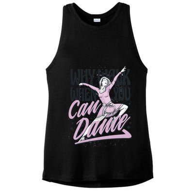 Why Walk When You Can Dance Ladies PosiCharge Tri-Blend Wicking Tank