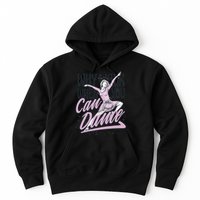 Why Walk When You Can Dance Hoodie