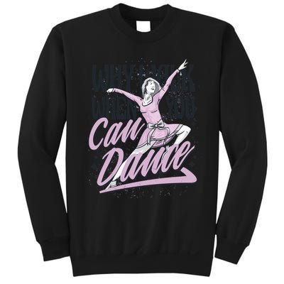 Why Walk When You Can Dance Sweatshirt