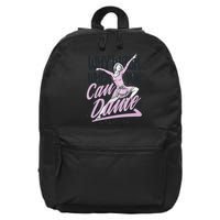 Why Walk When You Can Dance 16 in Basic Backpack