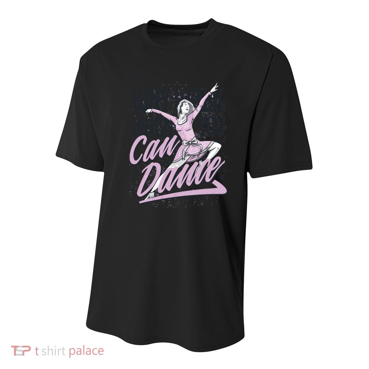 Why Walk When You Can Dance Youth Performance Sprint T-Shirt