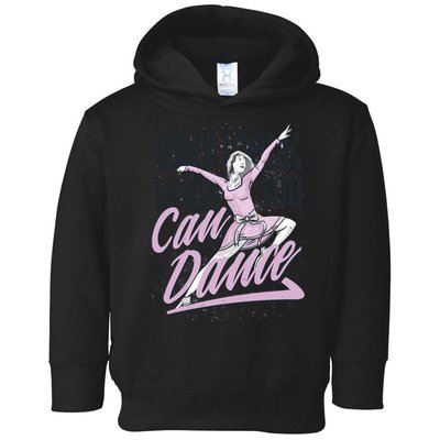 Why Walk When You Can Dance Toddler Hoodie