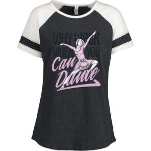 Why Walk When You Can Dance Enza Ladies Jersey Colorblock Tee