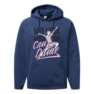 Why Walk When You Can Dance Performance Fleece Hoodie