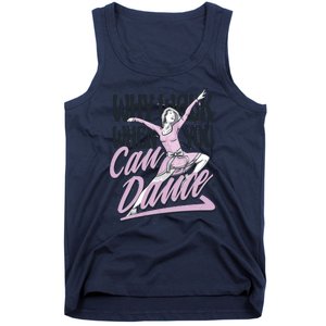 Why Walk When You Can Dance Tank Top