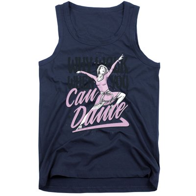 Why Walk When You Can Dance Tank Top