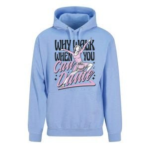 Why Walk When You Can Dance Unisex Surf Hoodie