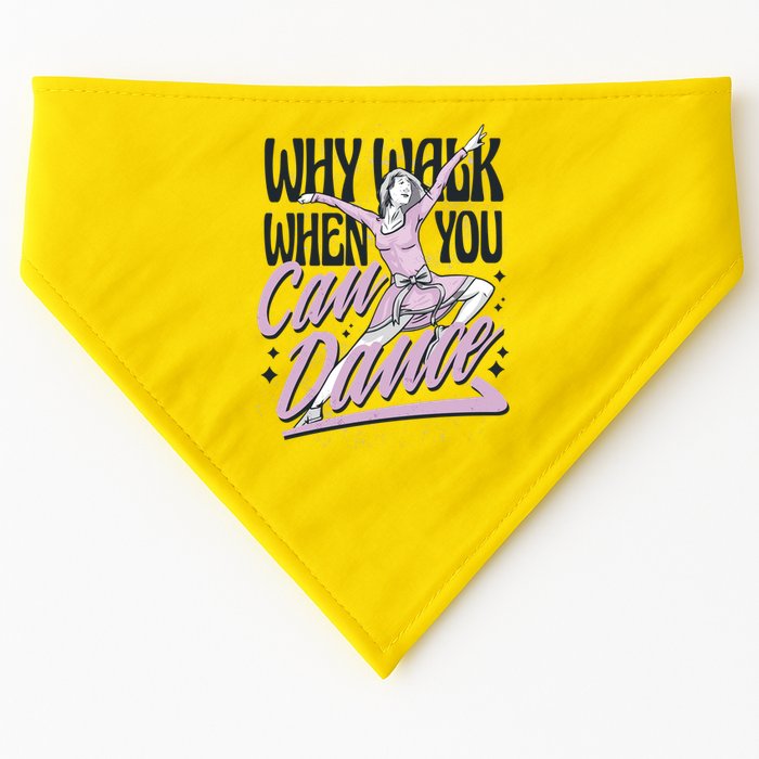 Why Walk When You Can Dance USA-Made Doggie Bandana