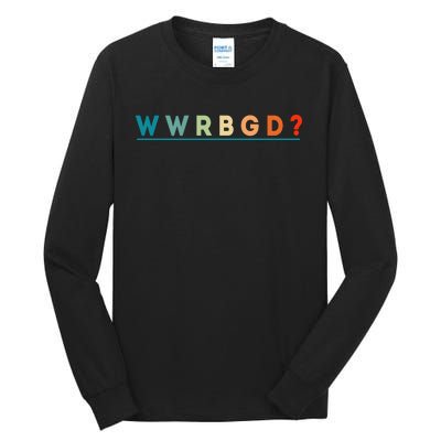 Wwrbgd Tall Long Sleeve T-Shirt