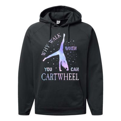 Why Walk When You Can Cartwheel Cute Gymnastics Performance Fleece Hoodie